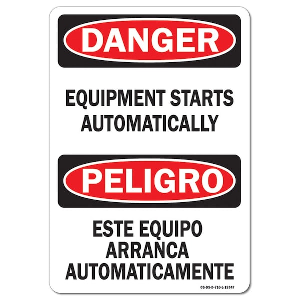 Safety Sign, OSHA Danger, 18" Height, Aluminum, Equipment Starts Automatically Bilingual, Landscape